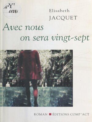 cover image of Avec nous on sera vingt-sept